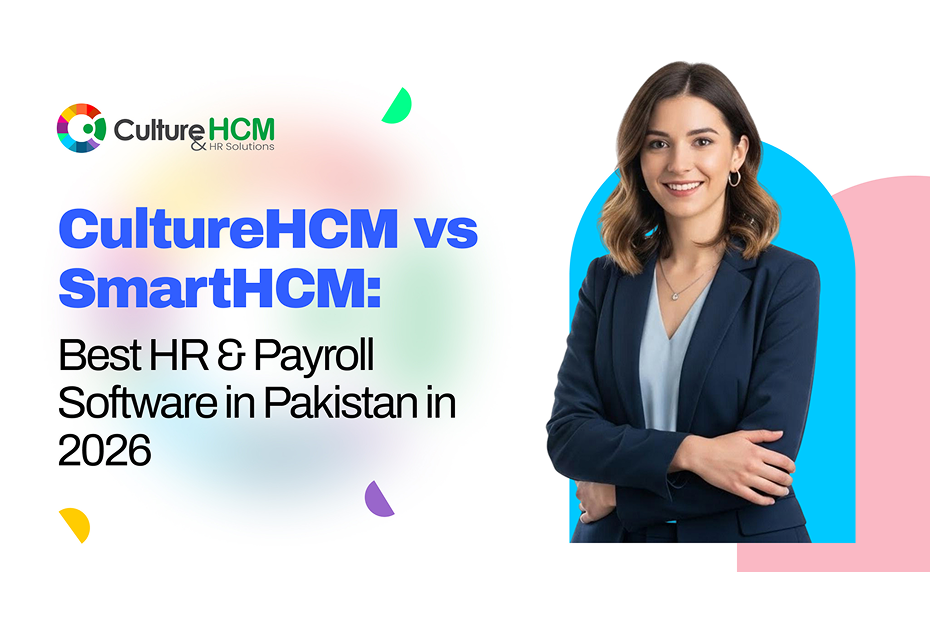 CultureHCM vs SmartHCM: Best HR & Payroll Software in Pakistan in 2026